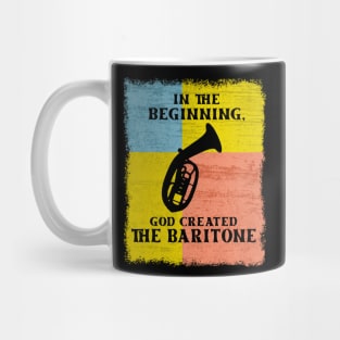 InThe Beginning God Created The Baritone Mug